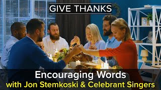 Give Thanks - Encouraging Words with Jon Stemkoski (#29)