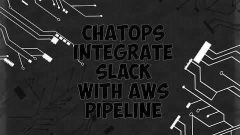 AWS CODE PIPELINE WITH SLACK INTEGRATION | ChatOps !