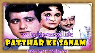 MEHBOOB MERE - PATTHAR KE SANAM