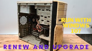 Renew 12 Year old emachines PC - Does it run with Windows 10?