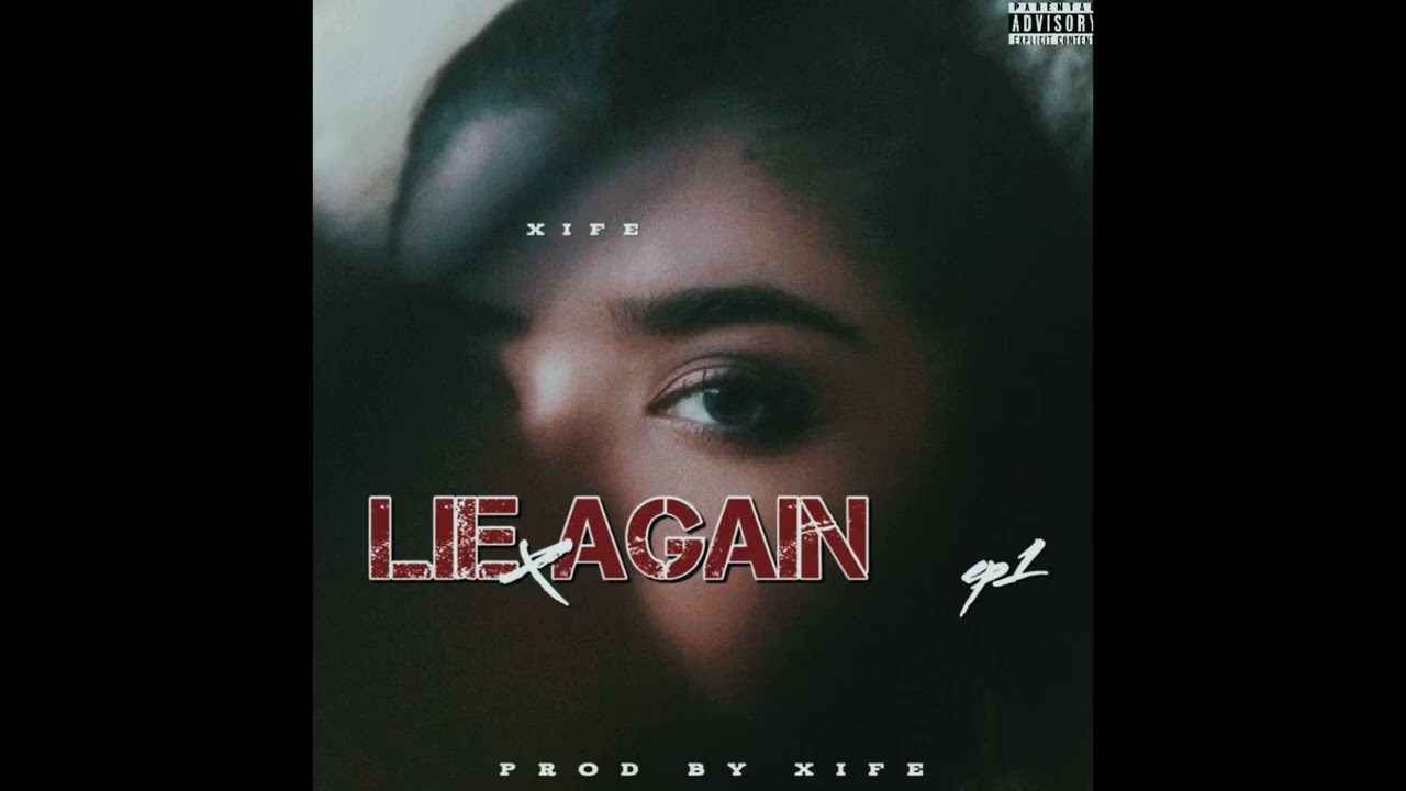 Guarda Xife - Lie Again(Official Audio) su YouTube Guarda Xife - Lie Again(Official Audio) su YouTube