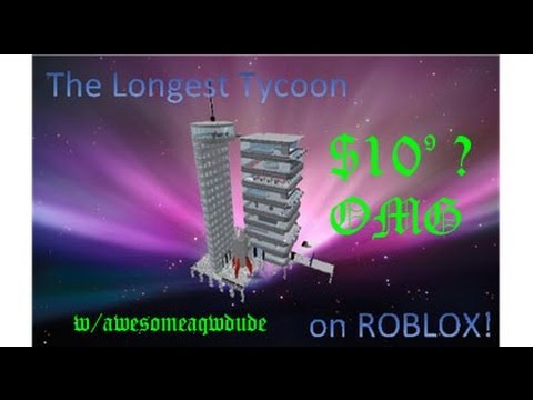 Roblox Finishing The Longest Tycoon 1 Billion Cash Youtube - longest tycoon in roblox roblox