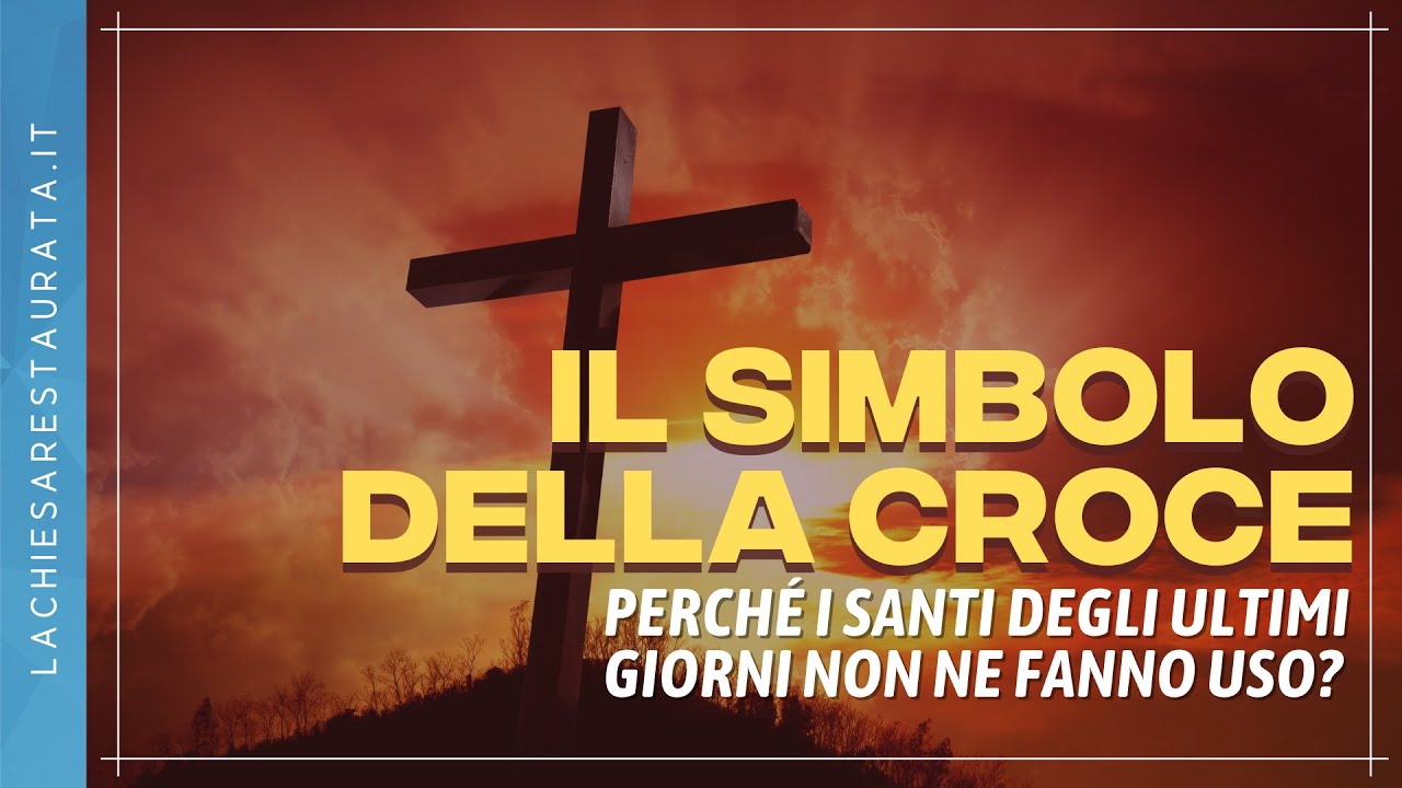 Cosa Significa La Croce Al Contrario Il simbolo della croce: perché i Santi degli Ultimi Giorni non ne fanno