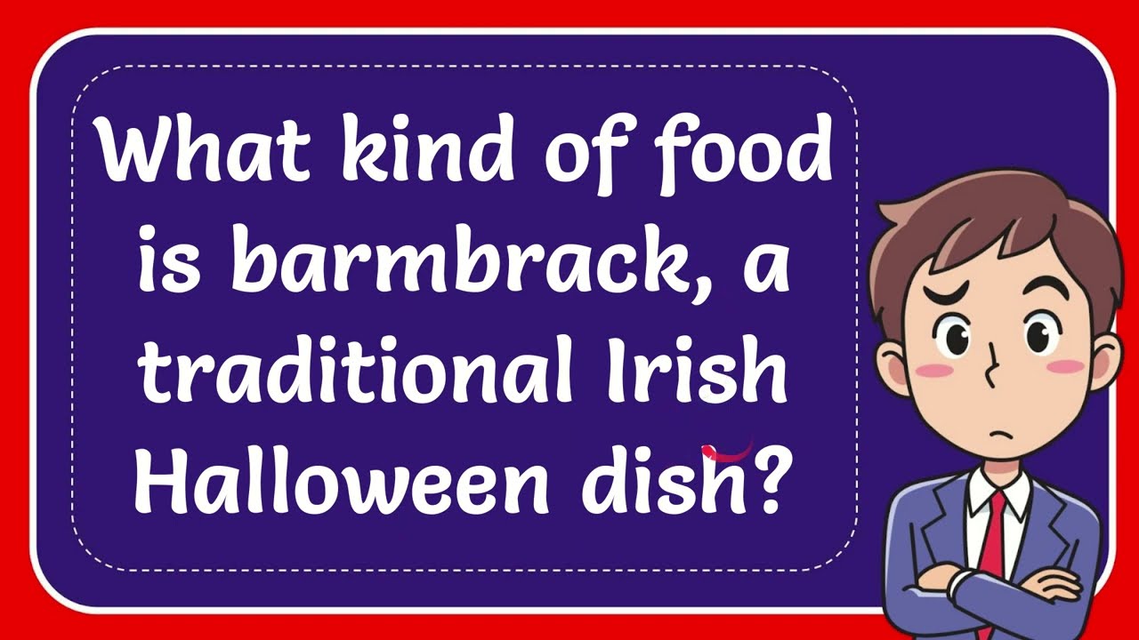 What Kind Of Food Is Barmbrack A Traditional Irish Halloween Dish What Kind Of Food Is Barmbrack A Traditional Irish Halloween Dish