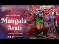 Mangala arati live darshan 03052024