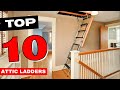 ✅ TOP 10 Best Attic Ladders In 2025