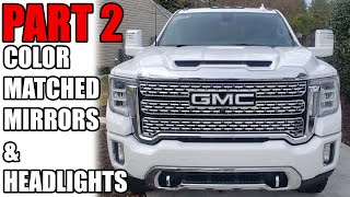 2020 Denali HD COLOR MATCHED MIRRORS AND HEADLIGHTS!