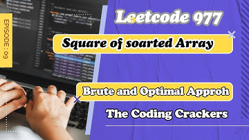 977. Squares of a Sorted Array || Leetcode || Easy Explanation || Brute and optimal approch