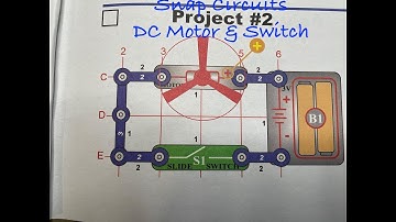 Snap Circuits - Project 2 - DC Motor & Switch