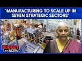 "Manufacturing To Scale Up In Seven Strategic Sectors": Nirmala Sitharaman On Budget 2026