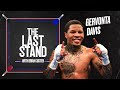 Gervonta Davis on whether Mayweather Promotions is protecting him; Teofimo in Sept. | The Last Stand