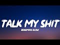 BossMan Dlow - Talk My Shit (Lyrics)