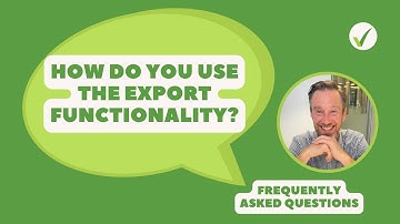How Do You Use The Export Functionality?