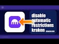 How To Disable Automatic Restrictions On Kraken 2026 (FULL TUTORIAL)