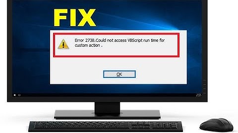 How To Fix Could Not Access Error Code 2738 In Windows Pc