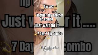 Just wait Day 3/7 💫7 days 7 lip combo 💫 #megalastlipstick #lipliner #youtubeshorts #new #beauty