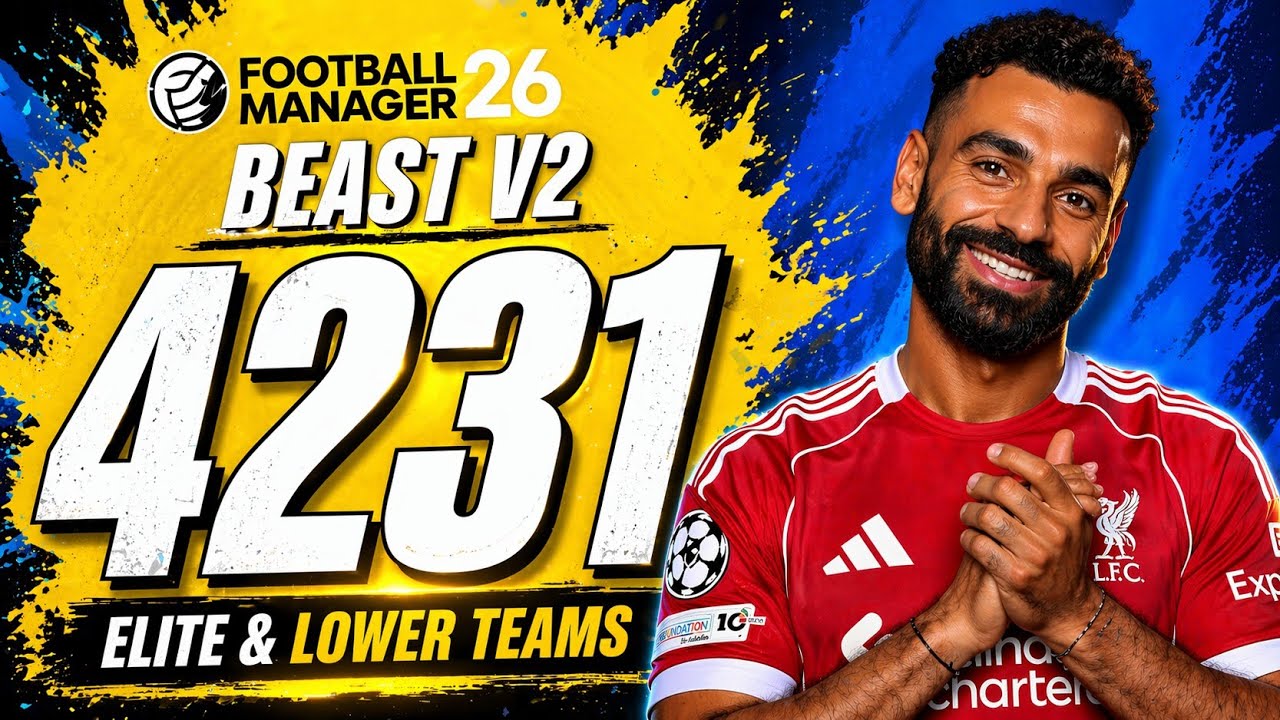 BEAST V2 | The ULTIMATE 4231 FM26 Tactic