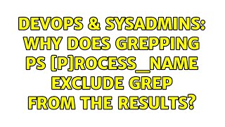 Celebrity DevOps & SysAdmins: Why does grepping ps [p]rocess_name exclude grep from the results? Wealth