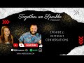 2 - Difficult Conversations - Together we Sparkle Podcast