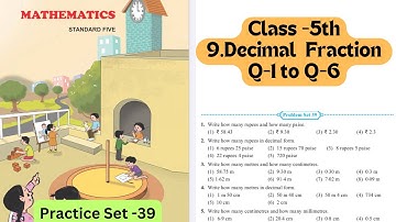 Class 5th |Problem Set -39|Decimal Fraction |Chapter No -9|Maharashtra State board| Maths|
