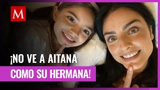 Aislinn Derbez reveals that she doesn t see Aitana Eugenio Derbez s daughter as her sister