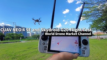 CUAV NEO 4SE and Skydroid G20 Flight Test