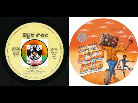 Scotch - Disco Band (Disco Mix Extended Version 80's) VP Dj Duck