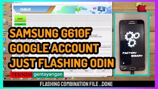 FRP SAMSUNG G610F || J7 PRIME JUST FLASHING COMBINATION FILE BY ODIN