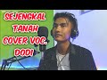 SEJENGKAL TANAH - COVER BY DODI TALANG BUAI Vidio