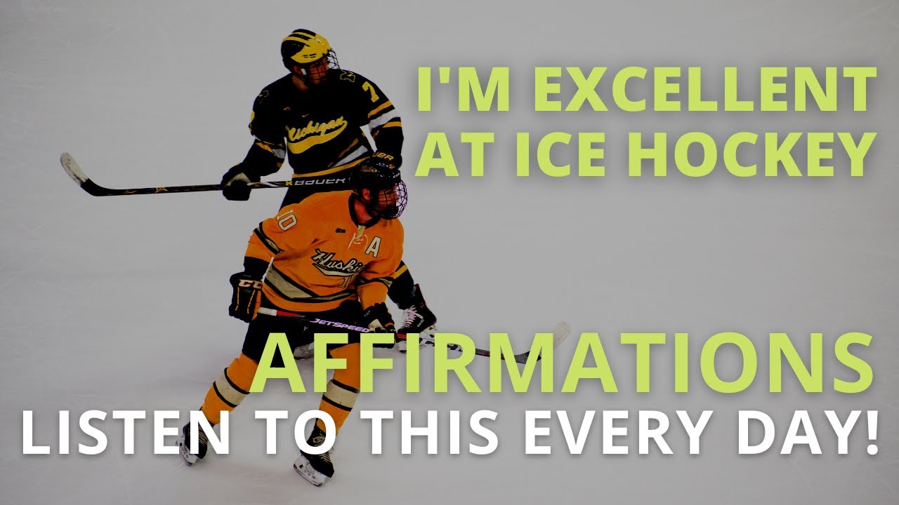 Powerful Ice Hockey Affirmations [Develop Winners Mindset] Listen Every Day! YouTube