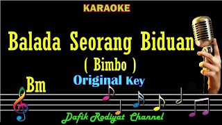 Balada Seorang Biduan (Karaoke) Bimbo/ Nada Asli/ Original Key Bm