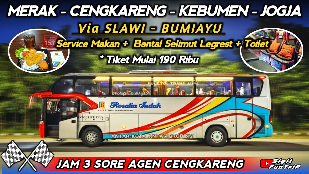 BARU LEWAT SLAWI ‼️ TRIP BUS ROSALIAINDAH 338 MERAK JAKARTA JOGJA 🔥 COCOK BUAT YANG MAU PULANG CEPAT