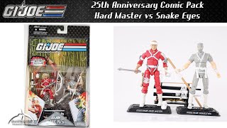 G.I. Joe 25th Anniversary Comic Pack Hard Master vs Snake Eyes Unboxing and Review
