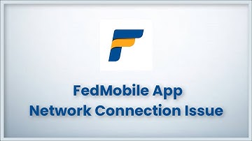 FedMobile (Federal Bank) App Network Connection Issue Android