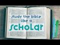 How To Study The Bible Like A Scholar