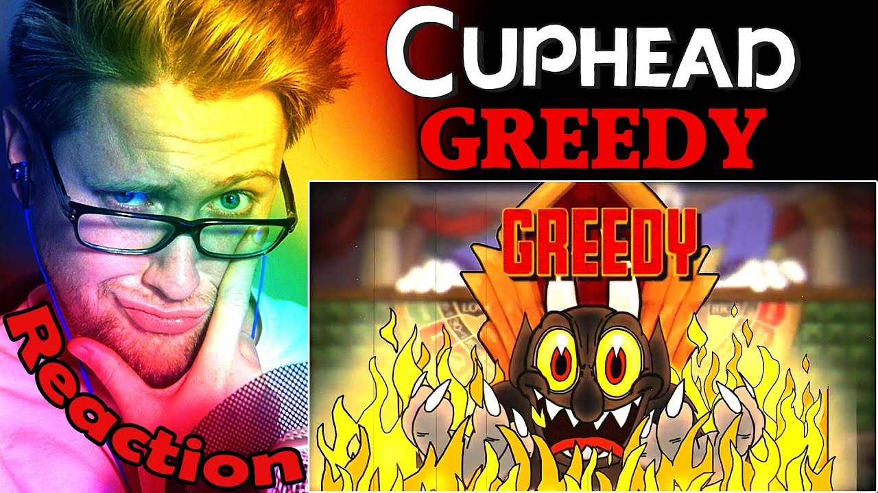 CUPHEAD SONG "GREEDY" by OR3O★ (ft. Swiblet, Genuine Music) REACTION! YouTube