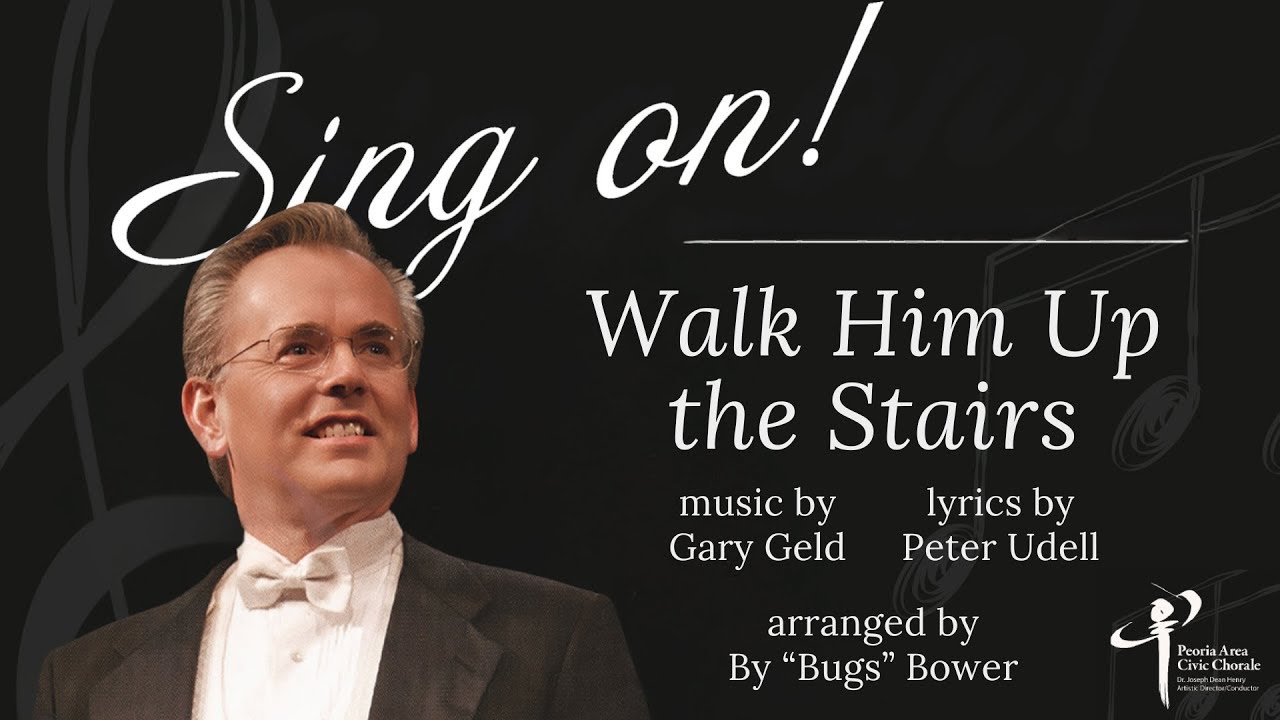 Walk Him Up The Stairs