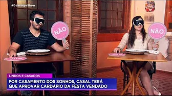 Casal faz degustação às cegas para escolher cardápio do casamento