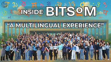 BITSoM Through the Voices of India | BITSoM Campus Tour | A Multilingual Campus Experience