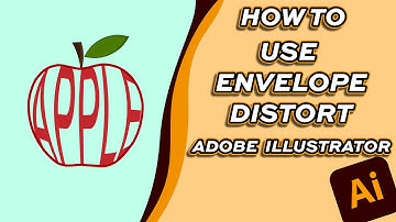 How to use Envelope Distort to Warp Text [Adobe Illustrator]