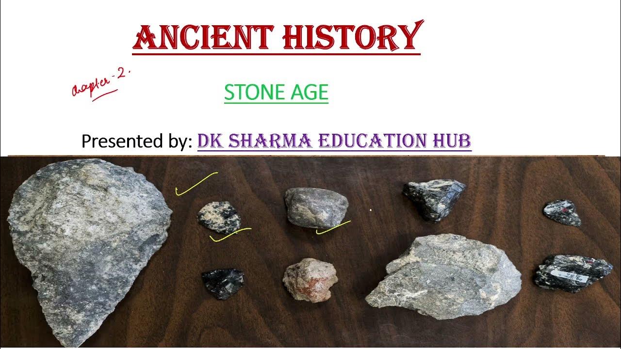Stone_AgeAncientChapter _2UPSC 2024ias upsc