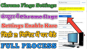 How To Enable chrome flags Chrome flags enable Kaise Kare Chrome flags settings for mantra and morfo