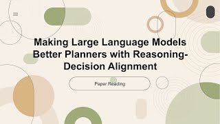 [ECCV 2024 Oral][Indepth Reading]Making Large Language Models Better Planners with Reasoning-Decisio
