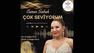 Canan Sabah - Çok Seviyorum