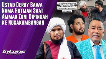 Ustad Derry Bawa Nama Hotman di kasus Ammar Zoni | Intens Investigasi | Eps 5853