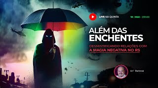 🦋 LIVE ▷ ALÉM DAS ENCHENTES