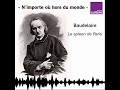 Nimporte o hors du monde de charles baudelaire lu par georges claisse