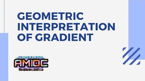 Geometric Interpretation of Gradient Vector