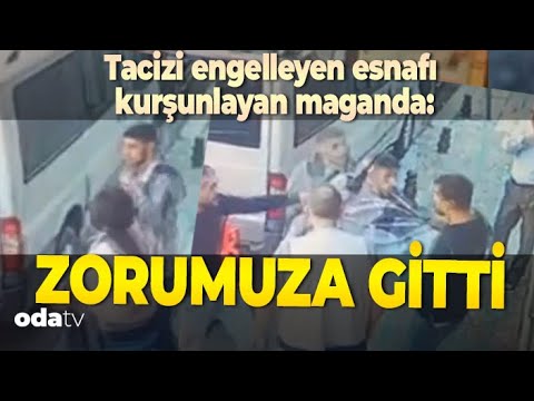 Tarlabaşı’nda tacizi engelleyen esnafı kurşunlayan maganda: Zorumuza gitti