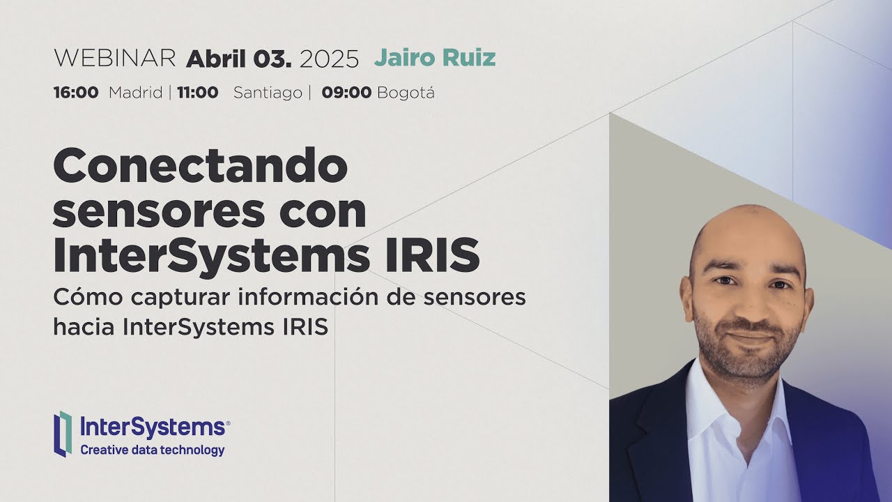 Webinar 31: Conectando sensores con InterSystems IRIS - YouTube